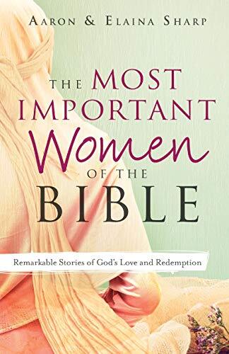 Remarkable Stories of God's Love and Redemption

Powerful Stories of Women in the Bible that Reveal God's Mercy and Love From well-known women like Eve and Esther to those lesser known like Jochebed and Zipporah, women of the Bible play a vital role in Go