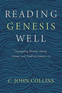 Navigating History, Poetry, Science, and Truth in Genesis 1-11

Reading Genesis Well promotes a responsible conversation about how science and biblical faith relate by offering a reading strategy for Genesis 1-11, and the rest of the Bible, based on tools