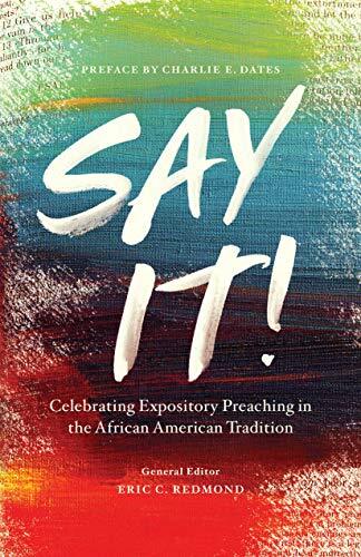 Celebrating Expository Preaching in the African American Tradition

Expository preaching and African American style are partners, not enemies. Sadly, seminaries often function under the assumption that the African American preaching tradition is incompati