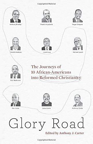 The Journeys of 10 African-Americans Into Reformed Christianity

Ten African-American pastors and scholars tell how they came to embrace Reformed theology.