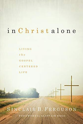 Living the Gospel-centered Life

This collection of articles is designed to help Christians better understand their Savior by seeing the centrality of His affections for them in their day-to-day lives. Sinclair Ferguson points us to Jesus, beautiful in Hi