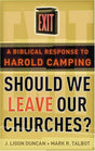 A Biblical Response to Harold Camping

Harold Camping, co-founder and president of the Family Radio Network, has announced a "prophetic novelty:" he believes that the church age has come to an end. Camping claims that God is no longer blessing local churc