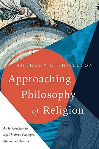 An Introduction to Key Thinkers, Concepts, Methods & Debates

Encountering philosophy of religion for the first time, we are like explorers arriving on an uncharted coastline. This introduction from Anthony Thiselton is divided into three parts, first map