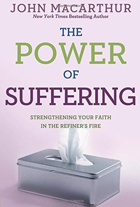 Strengthening Your Faith in the Refiner's Fire

"In The power of suffering, renowned pastor and author John MacArthur takes an in-depth, honest look at the reality of pain and hurt in the life of a believer. Filled with rich biblical truths and fresh insi
