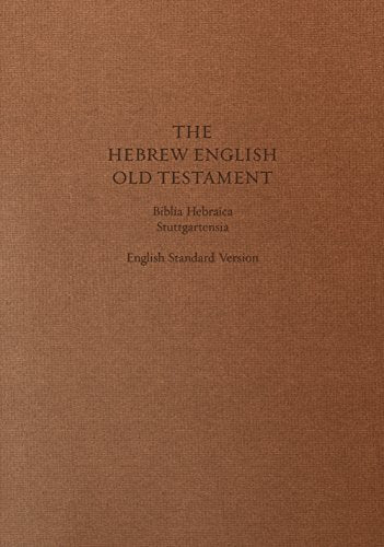 Biblia Hebraica Stuttgartensia / English Standard Version

The Hebrew-English Diglot Testament displays the ESV Old Testament on each opposite page alongside the original Hebrew text, enabling readers and students to work through either language undistrac