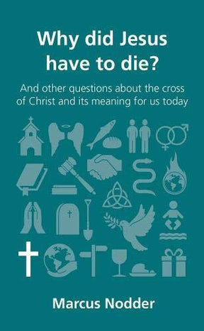 And Other Questions about the Cross of Christ and Its Meaning for Us Today

and other questions about the cross of Christ and its meaning for us today.