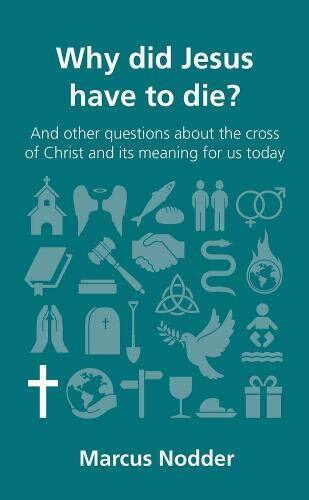 And Other Questions about the Cross of Christ and Its Meaning for Us Today

and other questions about the cross of Christ and its meaning for us today.