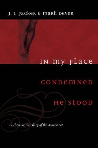 Celebrating the Glory of the Atonement

Combining three classic articles by J. I. Packer with a recent article by Mark Dever, this penetrating anthology takes a classically biblical stance on the increasingly controversial doctrine of substitutionary aton