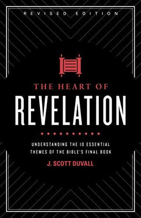 Understanding the 10 Essential Themes of the Bible's Final Book

"Let anyone who has ears to hear listen to what the Spirit says to the churches." The book of Revelation speaks powerfully to every aspect of the Christian life, and the modern church desper