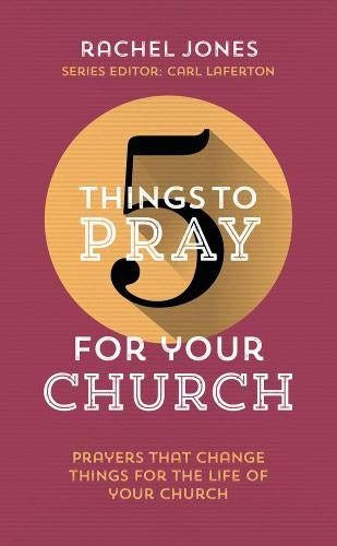 Prayers That Change Things for the Life of Your Church

We long for God to be working in our church fellowship, and we know we're meant to be praying for our church. But often when it comes to it, we don't quite know what to ask for. Or we feel our reques