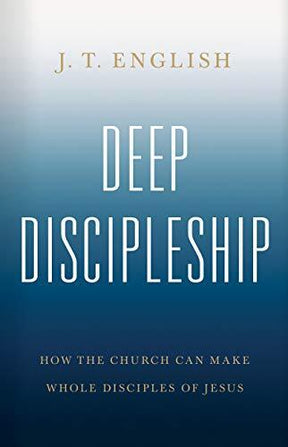 How the Church Can Make Whole Disciples of Jesus

Deep Discipleship helps pastors and church leaders reclaim their primary responsibility to establish environments and relationships where people can be trained, grow, and be sent as disciples.