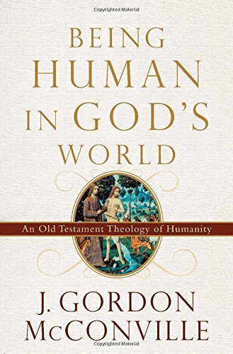An Old Testament Theology of Humanity

A Biblical Perspective on What It Means to Be Human This major work by a widely respected Old Testament scholar and theologian unpacks a biblical perspective on fundamental questions of what it means to