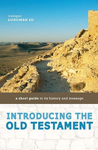 A Short Guide to Its History and Message

In this rich companion to the Bible, renowned scholar Tremper Longman III gathers the best in historical research and literary analysis to lead you through each book of the Old Testament. An abridged edition of th
