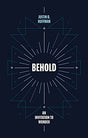 An Invitation to Wonder

Justin O. Huffman invites us to ponder the glorious, life-changing truths given to us in God's Word. We are starving for want of wonder. In what we perceive to be the desert wasteland of daily life and regular responsibilities, ou