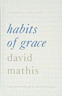 Enjoying Jesus Through the Spiritual Disciplines

This book explores how Bible reading, prayer, and fellowship with other Christians--three foundational "habits of grace"--have the power to awaken our souls to God's glory and stir our hearts for joyful se