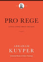 Living Under Christ the King

Abraham Kuyper wrote Pro Rege to remove the separation between the believer's life inside the church and the believer's life outside the church. He saw the kingship of Jesus as the key to bridging the two. In this first volum