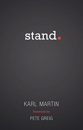 Stand is a call to really live. To live out your Christian life - standing on the truth of who God is and who you are in him. Standing on the reality of what he's done. Standing firm in battle. Standing up for others and being prepared to stand out. In th