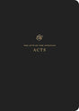 ESV Scripture Journal: Acts positions the full text of Acts opposite lightly lined blank pages for recording notes and prayers--great for personal Bible reading and reflection, group studies, or sermon notes.