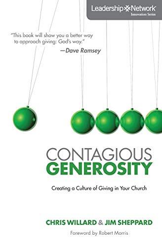 Creating a Culture of Giving in Your Church

Chris Willard and Jim Sheppard offer pastors curious about the conversation of Biblical generosity a look inside the practice and habits of generous church leaders in Contagious Generosity---a roadmap pastors c