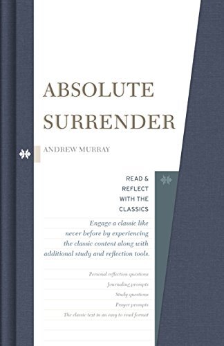 “Our God delights in helping us. He will enable us to perfect, not in the flesh, but in the Spirit, what was begun in the Spirit.” Absolute Surrender develops an understanding of the need for "absolute surrender" to God. Murray provides concrete steps for