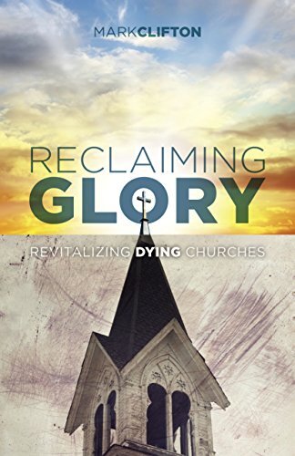 Revitalizing Dying Churches

What is there about a dying church that brings glory to God? Mark Clifton's convicting answer is "Nothing." Because a local church is intended to represent the work of God in a community, when that church "loses it saltiness,"