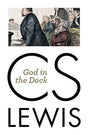 "C. S. Lewis struck me as the most thoroughly converted man I ever met," observes Walter Hooper in this book's preface. "His whole vision of life was such that the natural and the supernatural seemed inseparably combined." God in the Dock contains forty-e