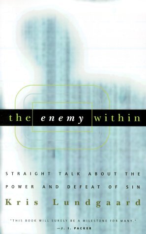 Straight Talk about the Power and Defeat of Sin

Drawing from two masterful works by John Owen, Kris Lundgaard offers insight, encouragement, and hope for overcoming the enemy within.
