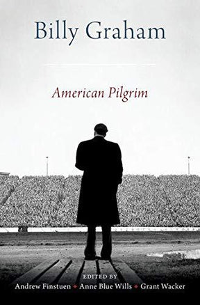 American Pilgrim

Billy Graham stands among the most influential Christian leaders of the twentieth century. Perhaps no single doctrine, practice, political position, or preacher has united the sprawling and diverse world of evangelicalism like Billy Grah