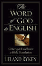 Criteria for Excellence in Bible Translation

Ryken describes the translation principles that make for reliable English Bible translation, looks at common translation fallacies, and offers principles for good translation. He probes the theological, ethica
