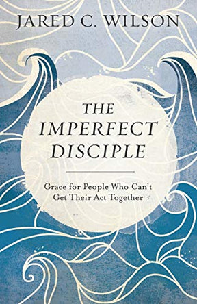 Grace for People Who Can't Get Their Act Together

Too many discipleship books are written for clean, perfect people who know all the right Sunday school answers. The Imperfect Disciple is for the rest of us--people who screw up, people who are weary, peo