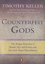 The Empty Promises of Money, Sex, and Power, and the Only Hope That Matters

Arguing that happiness can only be obtained through God, the best-selling author of The Prodigal God explains how people are preconditioned to pursue "false idols" in the form of