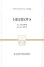 An Anchor for the Soul

Focused on the book of Hebrews, this updated commentary explores Jesus's supremacy as the Son of God, providing preachers and Bible teachers with valuable insights into the biblical text. Part of the Preaching the Word commentary s