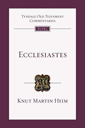 An Introduction and Commentary

The book of Ecclesiastes is probably best known for its repeated refrain that "everything is meaningless," or "vanity." However, a thorough reading demonstrates that this is not its final conclusion. Knut Heim's Tyndale com
