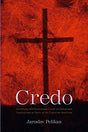 Historical and Theological Guide to Creeds and Confessions of Faith in the Christian Tradition

One of the world's leading scholars offers unique insights into the history and significance of Christian creeds Eminent theologian Jaroslav Pelikan has been t