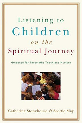 Guidance for Those Who Teach and Nurture

Two children's spirituality experts draw on over a decade of field research to show how adults can effectively work with children to nurture their faith.