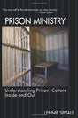 Understanding Prison Culture Inside and Out

Empowering any pastor, educator, or lay leader in doing effective prison ministry by providing a thorough "inside-out" view of prison life.
