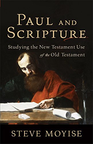 Studying the New Testament Use of the Old Testament

This volume illuminates Paul's use of the Old Testament and assesses competing contemporary approaches to Paul's interpretations of Scripture.
