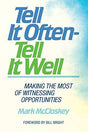 Making the Most of Witnessing Opportunities

Jesus Christ offers His love and forgiveness to a lost and hurting world. This is the most important message your family, friends, and neighbors will ever hear. If the church is to succeed in its evangelistic m