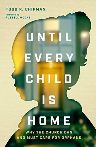 Why the Church Can and Must Care for Orphans

Your church needs orphans as much as orphans need your church. Find out why and how you can get involved in Until Every Child is Home. Look for its release in August 2019 or pre-order now.
