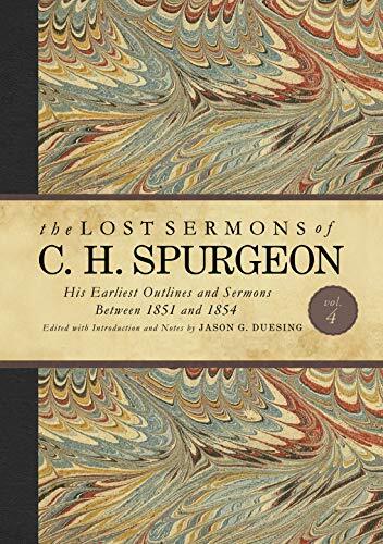 His Earliest Outlines and Sermons Between 1851 and 1854

The Lost Sermons of C. H. Spurgeon shed light on Spurgeon's earliest thinking and preaching from previously unpublished sermons from his first five years of ministry.