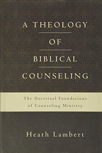 The Doctrinal Foundations of Counseling Ministry

A Theology of Biblical Counseling is a landmark new book that covers the history of the biblical counseling movement, the core convictions that underlie sound counseling, and practical wisdom for counselin