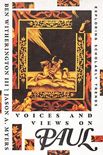 Exploring Scholarly Trends

In the field of Pauline studies, much has changed over the last twenty years. In this reliable guide to the major terrain of Pauline scholarship, Ben Witherington and Jason Myers explain and analyze developments over the past t