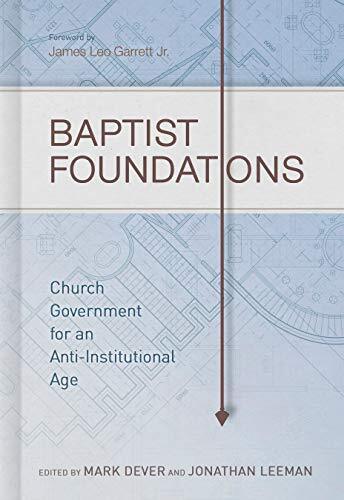Church Government for an Anti-Institutional Age

In this volume, representatives of several North American Baptist seminaries and a Baptist university make the exegetical and theological case for a Baptist polity. Right polity, they argue, is congregation