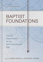Church Government for an Anti-Institutional Age

In this volume, representatives of several North American Baptist seminaries and a Baptist university make the exegetical and theological case for a Baptist polity. Right polity, they argue, is congregation