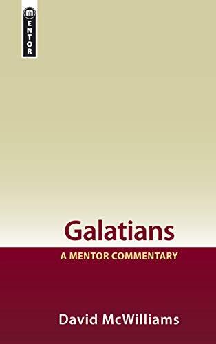 A Mentor Commentary

Galatians deals with the concern of the Christian's relationship to the Mosaic Law.