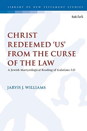 A Jewish Martyrological Reading of Galatians 3.13

Jarvis J. Williams argues that the Jewish martyrological ideas, codified in 2 and 4 Maccabees and in selected texts in LXX Daniel 3, provide an important background to understanding Paul's statements abou