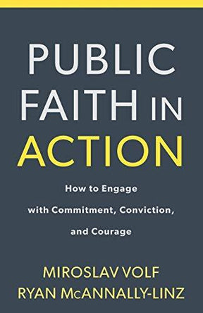 How to Engage with Commitment, Conviction, and Courage

Celebrated Theologian Offers Wisdom for Civic Engagement Christian citizens have a responsibility to make political and ethical judgments in light of their faith and to participate in the public live