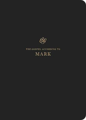 ESV Scripture Journal: Mark positions the full text of Mark opposite lightly lined blank pages for recording notes and prayers--great for personal Bible reading and reflection, group studies, or sermon notes.