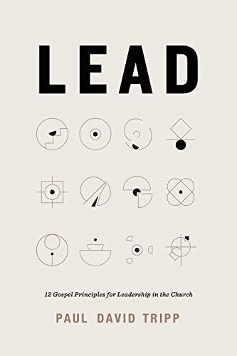 12 Gospel Principles for Leadership in the Church

Best-selling author Paul David Tripp offers 12 gospel-centered leadership principles for both aspiring leaders and weathered pastors as they navigate the challenging waters of pastoral ministry. This reso