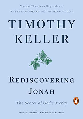 The Secret of God's Mercy

Pastor and New York Times bestselling author Timothy Keller reveals the hidden depths within the book of Jonah--the most misunderstood parable in the Bible. Previously published as The Prodigal Prophet The story of Jonah is one 